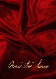 膝盖之上(Over the knee)作者小春多梦